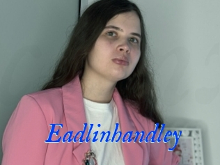 Eadlinhandley