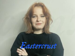 Eastercrust
