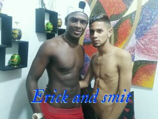 Erick_and_smit