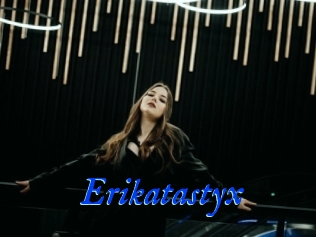 Erikatastyx