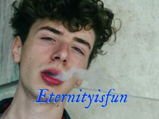 Eternityisfun