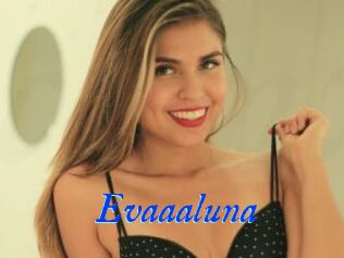 Evaaaluna