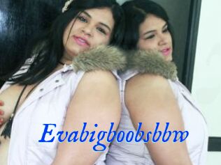 Evabigboobsbbw