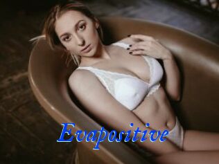 Evapositive