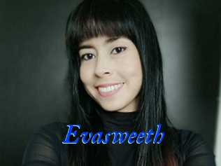 Evasweeth