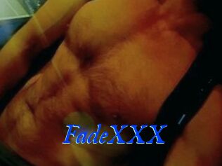 FadeXXX