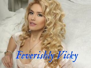 Feverishly_Vicky