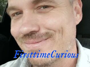 FirsttimeCurious