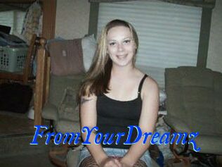 FromYourDreamz