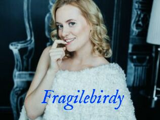 Fragilebirdy