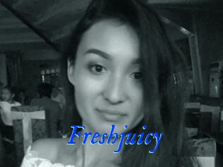Freshjuicy