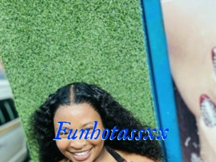 Funhotassxx