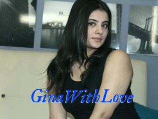 GinaWithLove