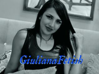 GiulianaFetish