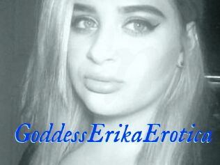 GoddessErikaErotica