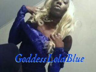 GoddessLolaBlue