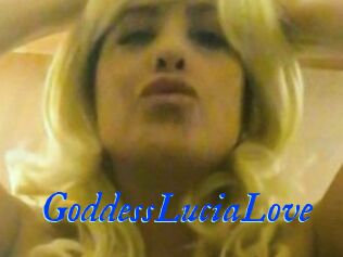 GoddessLuciaLove