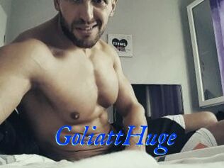 GoliattHuge