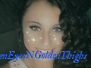GreenEyesNGoldenThighs
