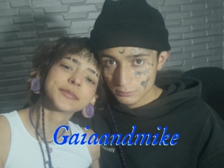 Gaiaandmike