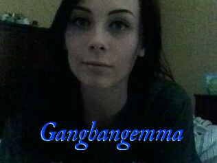 Gangbangemma