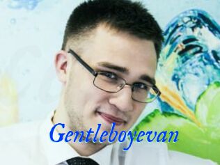 Gentleboyevan