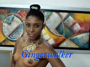 Gingerwalker