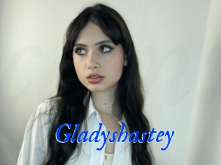 Gladyshastey