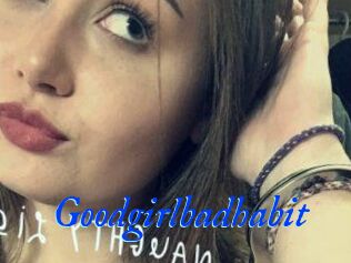 Goodgirlbadhabit