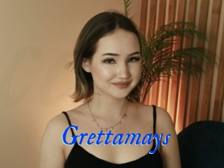 Grettamays