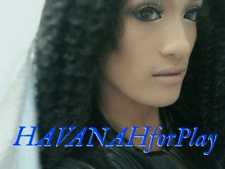 HAVANAHforPlay