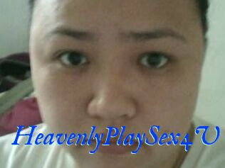 HeavenlyPlaySex4U
