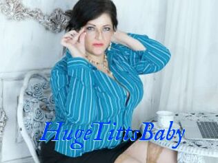HugeTittsBaby