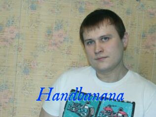 Handbanana