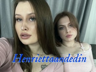 Henriettaandedin