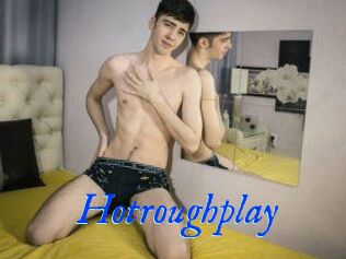 Hotroughplay