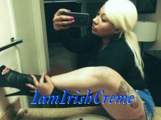 IamIrishCreme