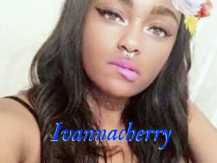 Ivannacherry