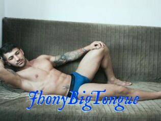 JhonyBigTongue