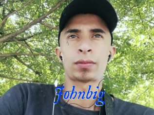 Johnbig