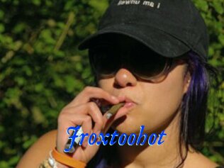 Jroxtoohot