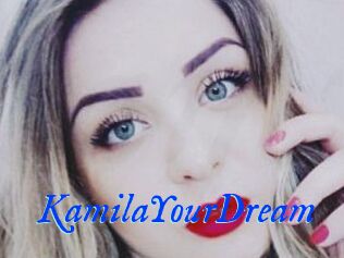 KamilaYourDream