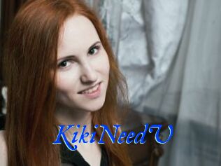 KikiNeedU