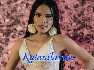 Kalanibrown
