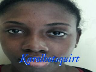 Karolhotsquirt