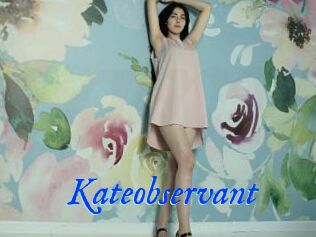 Kateobservant