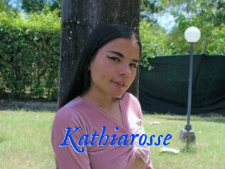Kathiarosse