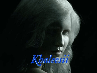 Khaleesii