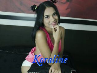 Koraline
