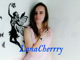 LanaCherrry